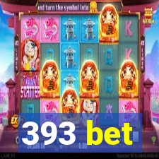 393 bet